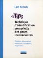 Tipi ; Technique D'Identification Sensorielle Des Peurs Inconscientes - Preview