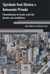 Capa do artigo Tipicidade Real Elástica E Autonomia Privada