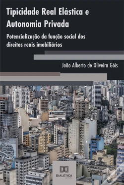 Capa do artigo Tipicidade Real Elástica E Autonomia Privada