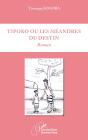 Tipoko Ou Les Méandres Du Destin - Preview