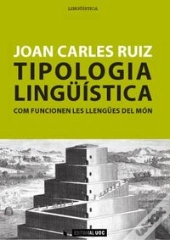 Tipologia Lingüística. Com Funcionen Les Llengües Del Món