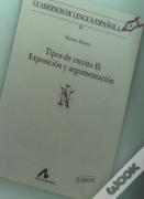 Tipos De Escrito Ii: Exposición Y Argumentación (Ñ)