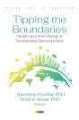 Tipping The Boundaries: Health And Well-Being Of Sustainable Development - Preview