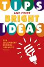 Tips And Other Bright Ideas For Secondary School Libraries - Preview
