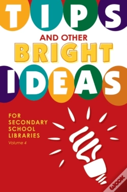 Capa do artigo Tips And Other Bright Ideas For Secondary School Libraries
