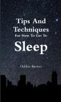 Tips And Techniques For How To Get To Sleep - Preview