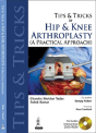 Tips And Tricks In Hip And Knee Arthroplasty - Preview