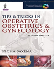 Tips And Tricks In Operative Obstetrics & Gynecology