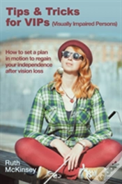 Capa do artigo Tips & Tricks For Vips (Visually Impaired Persons)