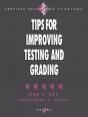 Tips For Improving Testing And Grading - Preview