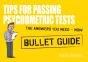 Tips For Passing Psychometric Tests: Bullet Guides - Preview