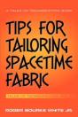 Tips For Tailoring Spacetime Fabric: Tal - Preview