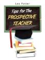 Tips For The Prospective Teacher - Preview