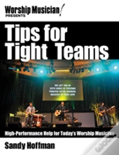 Tips For Tight Teams