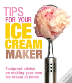Capa do artigo Tips For Your Ice Cream Maker