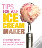Capa do artigo Tips For Your Ice Cream Maker