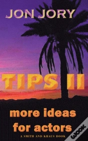 Capa do artigo Tips Ii, More Ideas For Actors