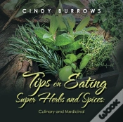 Capa do artigo Tips On Eating Super Herbs And Spices