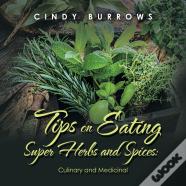 Tips On Eating Super Herbs And Spices