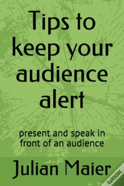 Capa do artigo Tips To Keep Your Audience Alert