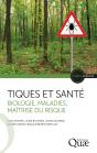Tiques Et Santé : Biologie, Maladies, Maîtrise Du Risque - Preview
