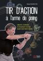 Tir D'Action À L'Arme De Poing - Preview