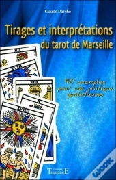 Tirages Et Interpretations Du Tarot De Marseille