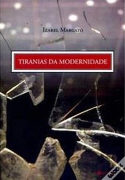 Capa do artigo Tiranias da Modernidade