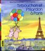 Tirbouchon Et Ptilardon A Paris - Preview