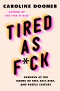 Tired As F*Ck - Preview