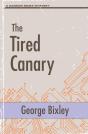 Tired Canary - Preview