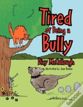 Tired Of Being A Bully