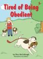 Tired Of Being Obedient - Preview