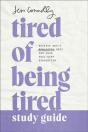 Tired Of Being Tired Study Guide - Preview