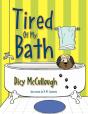 Tired Of My Bath - Preview