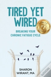 Tired Yet Wired
