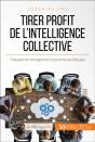Tirer Profit De L'Intelligence Collective - Preview