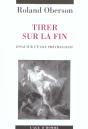 Tirer Sur La Fin - Preview
