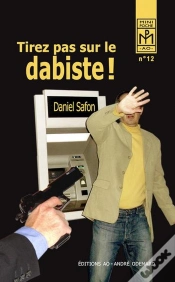 Capa do artigo Tirez Pas Sur Le Dabiste !