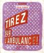 Tirez Sur L'Ambulance ! - Preview