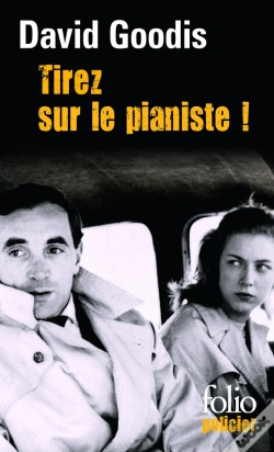 Capa do artigo Tirez Sur Le Pianiste !