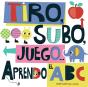 Tiro, Subo, Juego... Aprendo El Abc - Preview