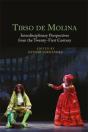 Tirso De Molina: Interdisciplinary Perspectives From The Twenty-First Century - Preview