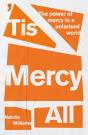 'Tis Mercy All - Preview