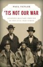 'Tis Not Our War - Preview