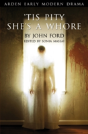 'Tis Pity She'S A Whore - Preview
