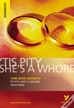 Capa do artigo Tis Pity She'S A Whore (York Notes Advanced) English Literature Study Guide - For 2026, 2027 Exams