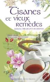 Tisanes Et Vieux Remedes