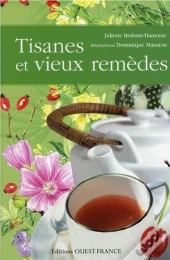 Tisanes Et Vieux Remèdes