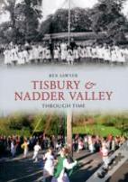 Tisbury & Nadder Valley Through Time